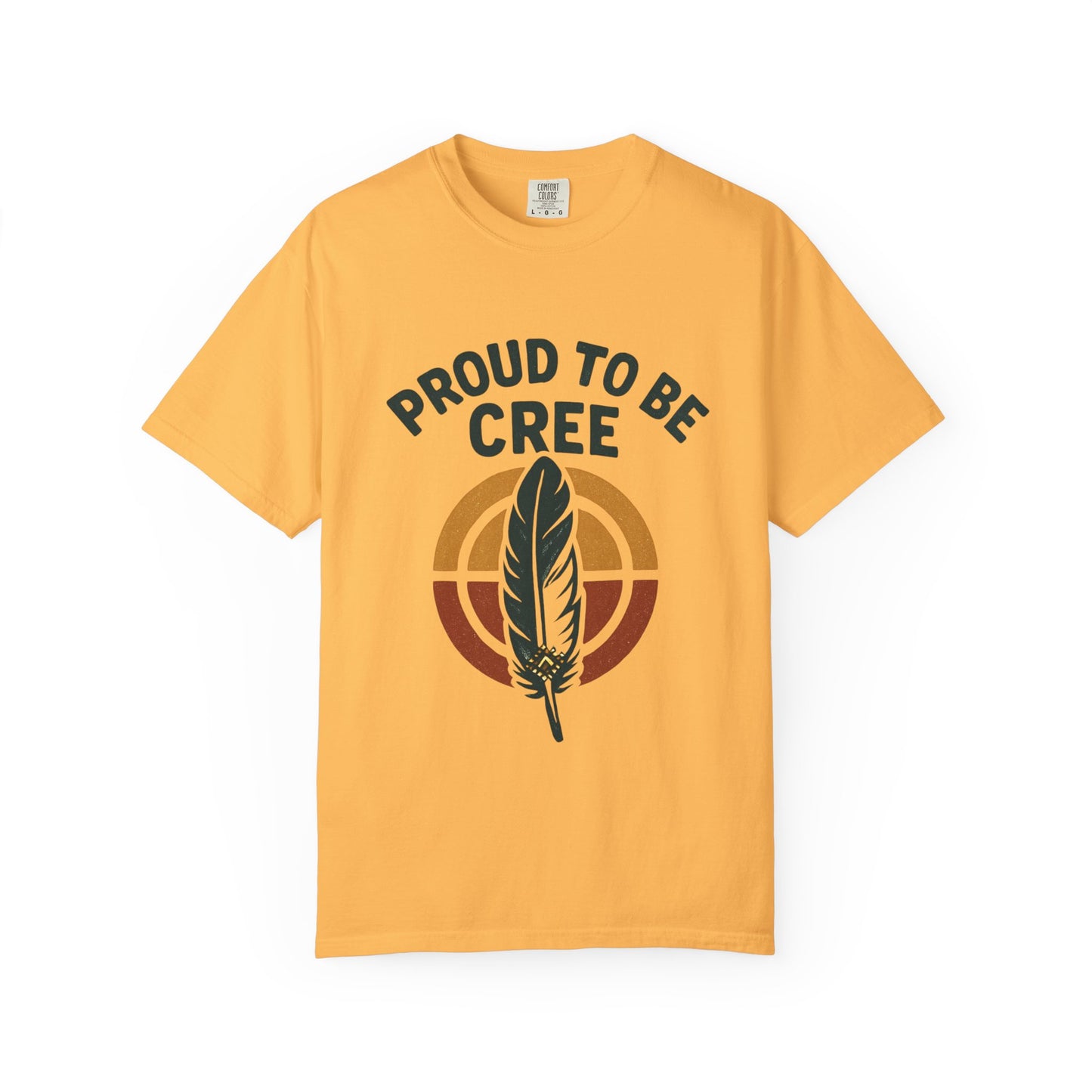 Proud to Be Cree Unisex Garment-Dyed T-shirt, Indigenous Pride Shirt, Ethnic Heritage Tee, Casual Wear, Gift for Native Culture Enthusiasts