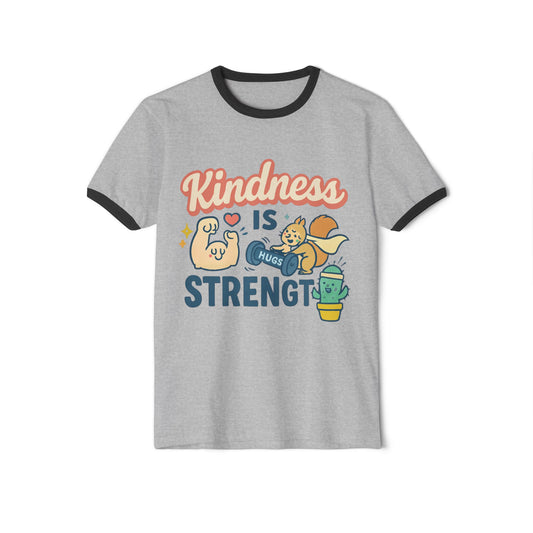 Kindness is Strength Unisex Cotton Ringer T-Shirt, Cute Graphic Tee, Gift for Friends, Positive Vibes, Casual Wear, Birthday Gift