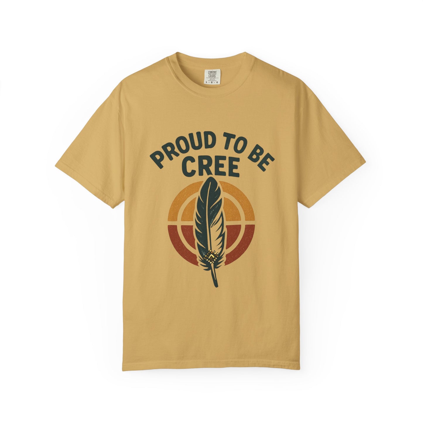 Proud to Be Cree Unisex Garment-Dyed T-shirt, Indigenous Pride Shirt, Ethnic Heritage Tee, Casual Wear, Gift for Native Culture Enthusiasts