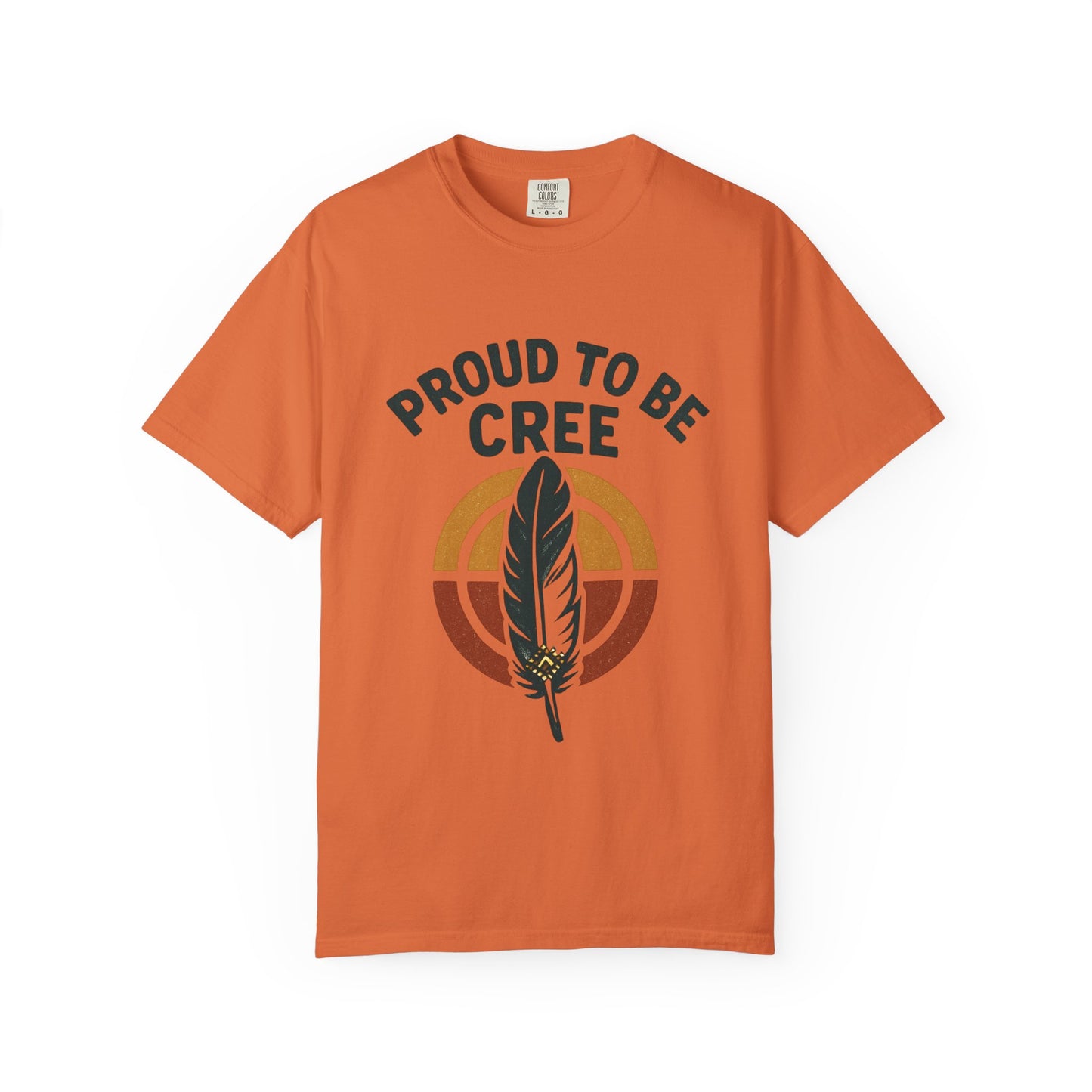 Proud to Be Cree Unisex Garment-Dyed T-shirt, Indigenous Pride Shirt, Ethnic Heritage Tee, Casual Wear, Gift for Native Culture Enthusiasts